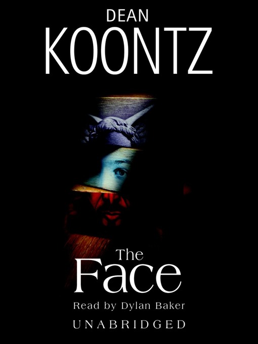 Title details for The Face by Dean Koontz - Wait list